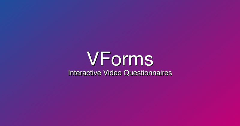 Video Forms