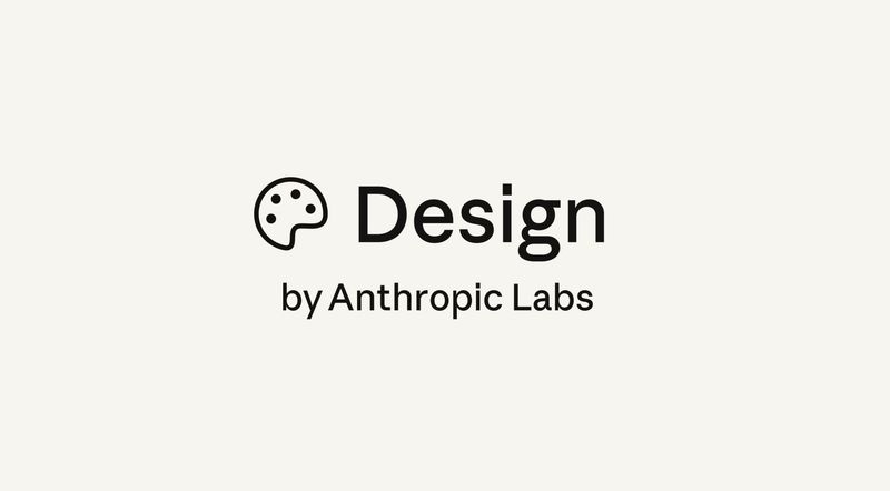 Claude Design by Anthropic Labs