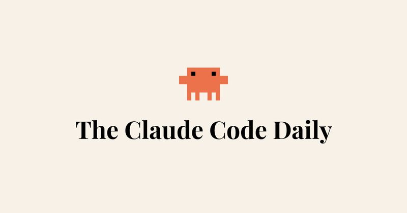 The Claude Code Daily