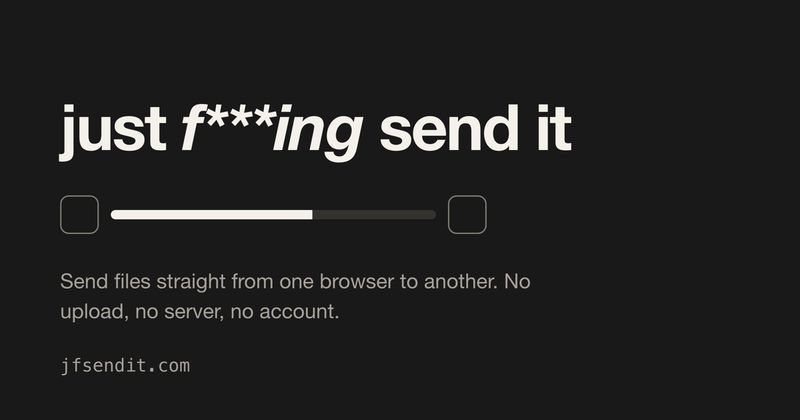 just f***ing send it