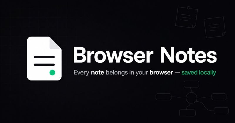 Browser Notes