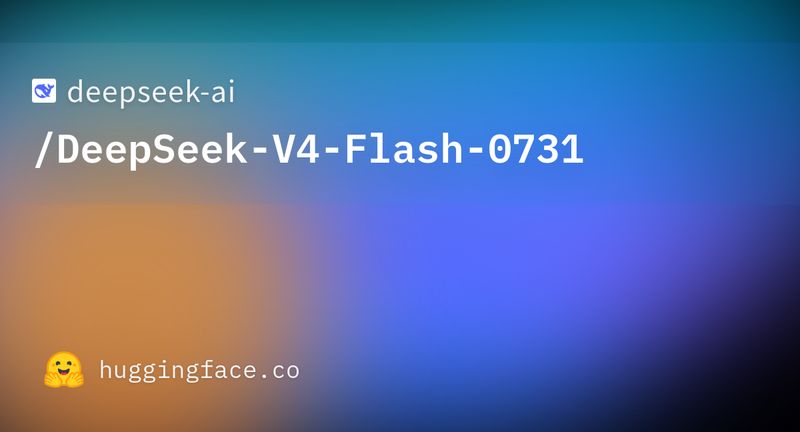 DeepSeek-V4-Flash-0731