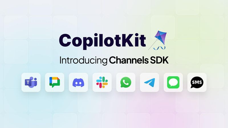 CopilotKit Channels SDK