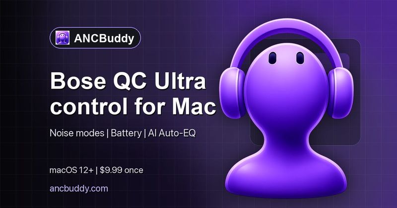 ANCBuddy for Bose QC Ultra