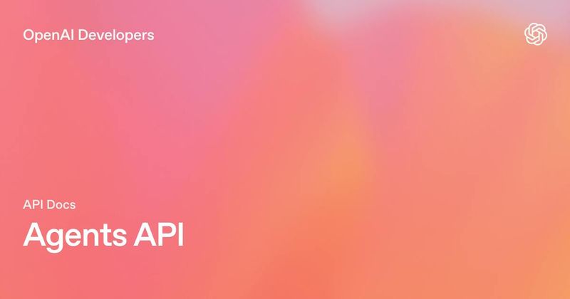 OpenAI Agents API